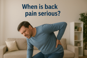 When Is Back Pain Serious?